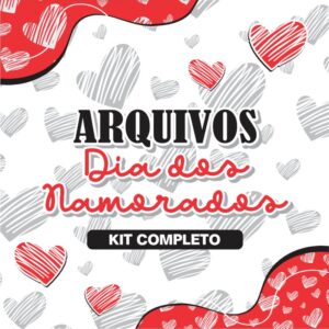 KIT 01 DIA DOS NAMORADOS