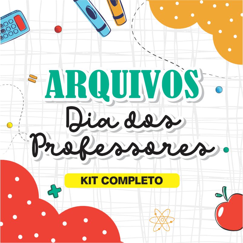 KIT 01 DIA DOS PROFESSORES