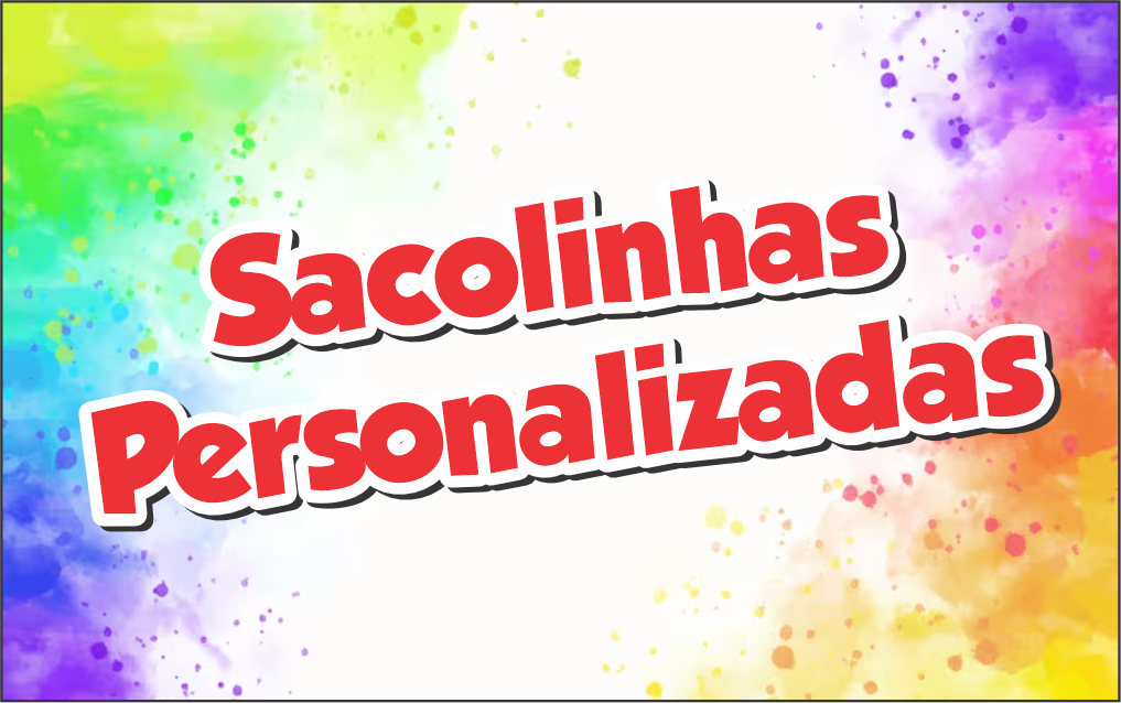 KIT 01 SACOLINHAS PERSONALIZADAS