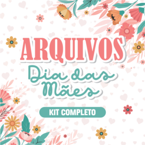 KIT 02 DIA DAS MÃES