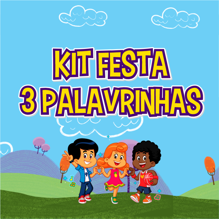 KIT FESTA 3 PALAVRINHAS