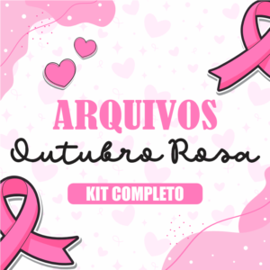 KIT 01 OUTUBRO ROSA